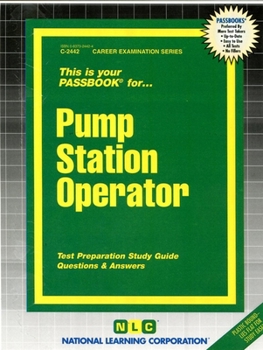 Spiral-bound Pump Station Operator: Passbooks Study Guide Book