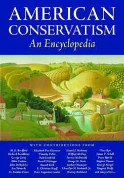 Hardcover American Conservatism: An Encyclopedia Book