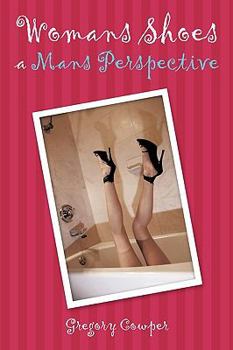 Paperback Womans Shoes a Mans Perspective Book