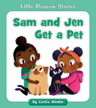 Sam and Jen Get a Pet - Book  of the Little Blossom Stories