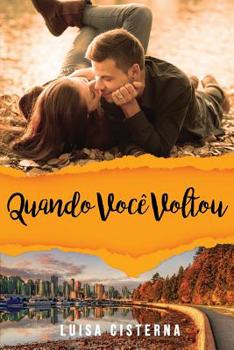 Paperback Quando Você Voltou [Portuguese] Book