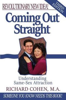 Paperback Coming Out Straight: Understanding Same-Sex Attraction Book