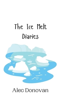 Hardcover The Ice Melt Diaries Book