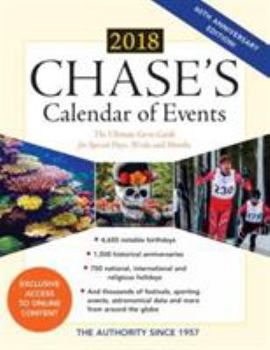 Paperback Chase's Calendar of Events 2018: The Ultimate Go-To Guide for Special Days, Weeks and Months Book