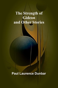 Paperback The Strength of Gideon and Other Stories Book