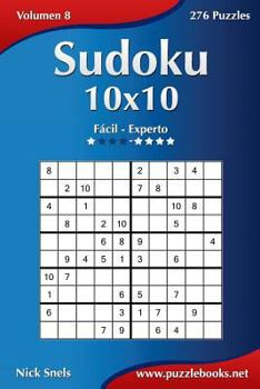 Paperback Sudoku 10x10 - De Fácil a Experto - Volumen 8 - 276 Puzzles [Spanish] Book