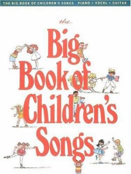 Paperback The Big Book of Children's Songs Book