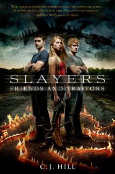 Friends and Traitors - Book #2 of the Slayers