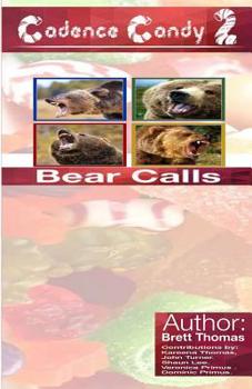 Paperback Cadence Candy 2: Bear Calls Book