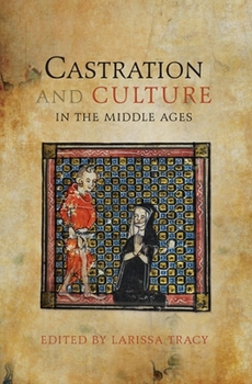 Paperback Castration and Culture in the Middle Ages Book