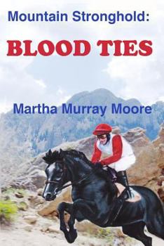 Paperback Mountain Stronghold: Blood Ties Book