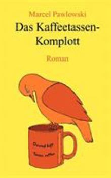 Paperback Das Kaffeetassen-Komplott [German] Book