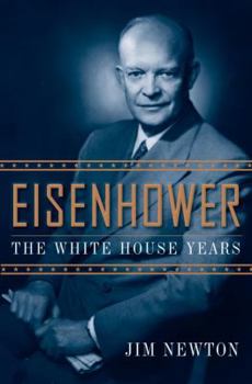 Hardcover Eisenhower: The White House Years Book