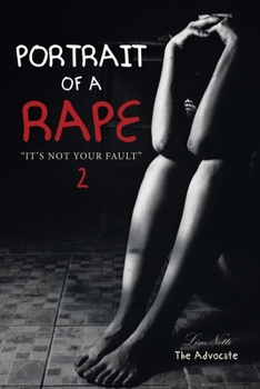 Paperback Portrait of a Rape Ii: It's Not Your Fault Book