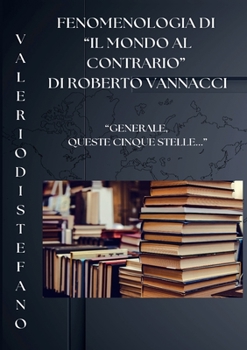 Paperback Fenomenologia di "Il mondo al contrario" di Roberto Vannacci [Italian] Book