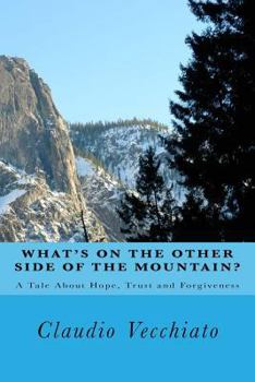 Paperback What's on the Other Side of the Mountain? Book