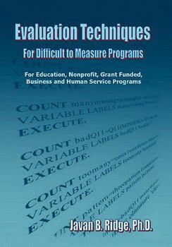 Paperback Evaluation Techniques for Difficult to Measure Programs Book