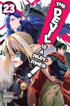 The Devil Is a Part-Timer!, Vol. 23 (manga) (The Devil Is a Part-Timer! Manga)