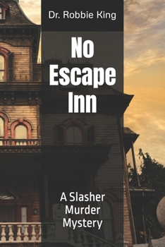 Paperback No Escape Inn: A Slasher Murder Mystery Book