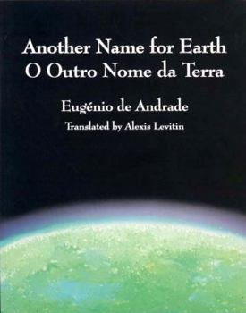 Paperback Another Name for Earth/O Outro Nome Da Terra Book