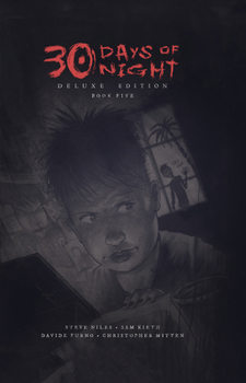 30 Days of Night Deluxe Edition: Book Five