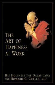 Hardcover The Art of Happiness at Work Book