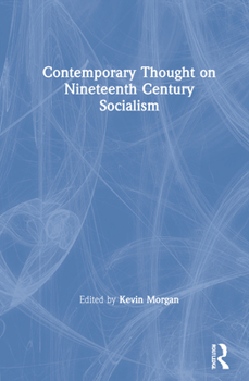 Hardcover Contemporary Thought on Nineteenth Century Socialism Book