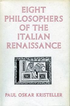Hardcover Eight Philosophers of the Italian Renaissance Book
