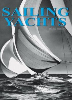 Hardcover Sailing Yachts: From Technique to Adventure Book