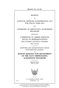 Paperback Hearing on National Defense Authorization Act for Fiscal Year 2010 and oversight of previously authorized programs Book