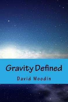 Paperback Gravity Defined Book