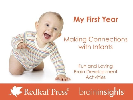 Misc. My First Year: Making Connections with Infants Book
