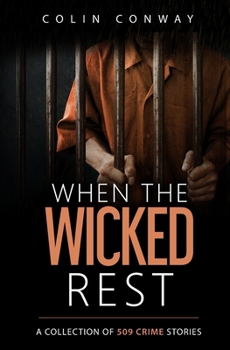 When the Wicked Rest (The 509 Crime Stories)