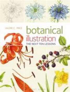 Paperback Botanical Illustration: The Next Ten Lessons: Colour and Composition Book