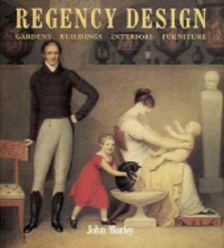 Hardcover Regency Design 1790-1840 Book