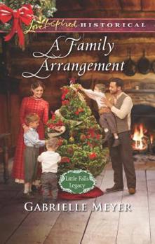 A Family Arrangement - Book #1 of the Little Falls Legacy