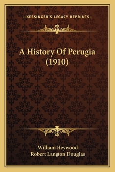 Paperback A History Of Perugia (1910) Book