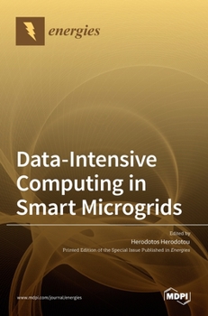 Hardcover Data-Intensive Computing in Smart Microgrids Book