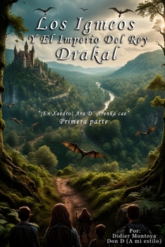Paperback Los Igmeos y El Imperio del Rey Drakal [Spanish] Book