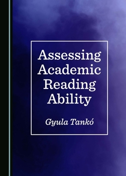 Hardcover Assessing Academic Reading Ability Book