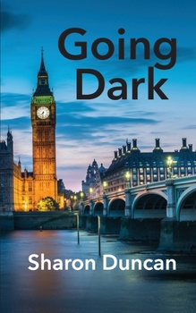 Going Dark - Book #1 of the Officer St. Claire