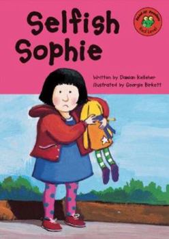 Library Binding Selfish Sophie Book