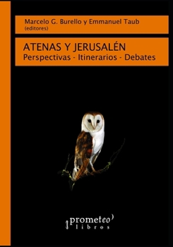 Paperback Atenas y Jerusalén: Perspectivas - Intinerarios - Debates [Spanish] Book