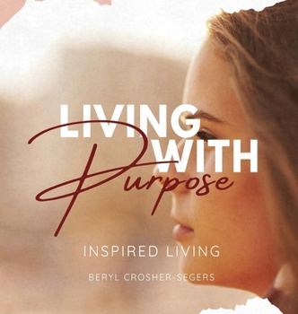 Hardcover Living with Purpose Book