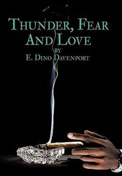 Paperback Thunder, Fear and Love Book