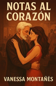 NOTAS AL CORAZÓN (Spanish Edition)