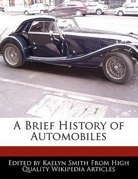 A Brief History of Automobiles