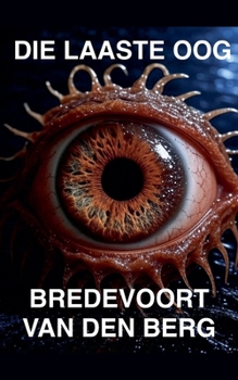 Die Laaste Oog