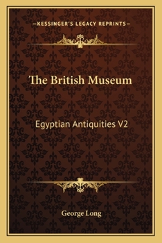 Paperback The British Museum: Egyptian Antiquities V2 Book