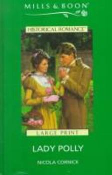Hardcover Lady Polly (Mills & Boon Large Print Romances) [Large Print] Book